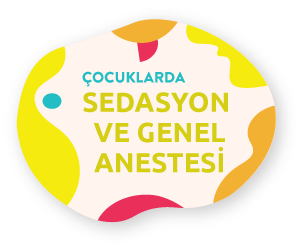 SEDASYON – GENEL ANESTEZİ